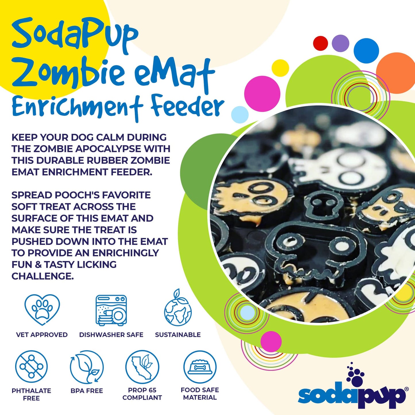 SodaPup's Zombie Design Emat Enrichment Lick Mat is the SEO enrichment feeder.